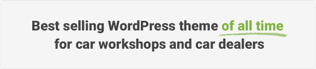 Best selling WordPress theme of all time for car workshops and car dealers