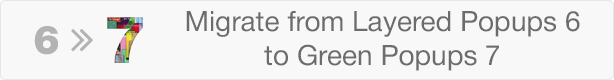 Migrate from Layered Popups to Green Popups